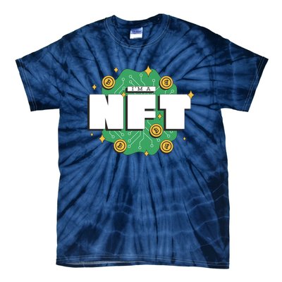 I'm A NFT Tie-Dye T-Shirt