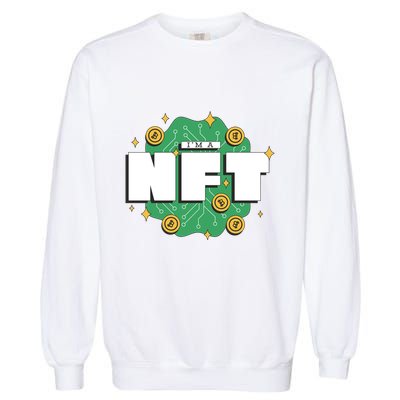 I'm A NFT Garment-Dyed Sweatshirt