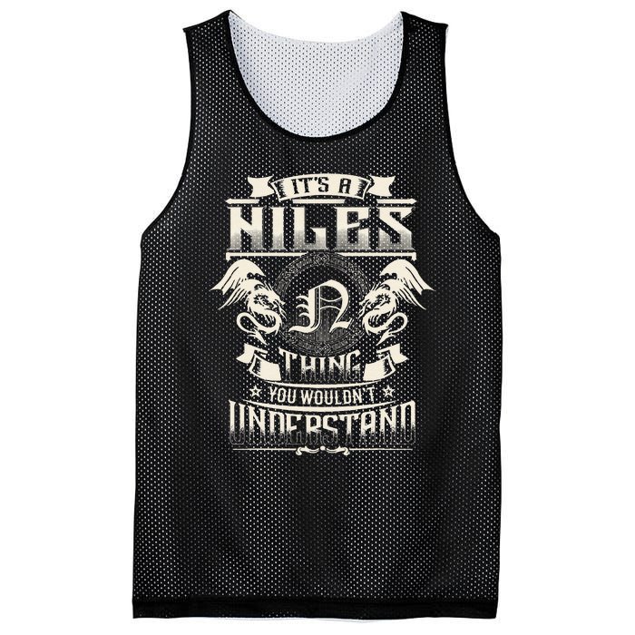 ItS A Niles Thing You WouldnT Understand Family Name Mesh Reversible Basketball Jersey Tank