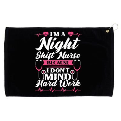 Im A Night Shift Nurse Gift Grommeted Golf Towel