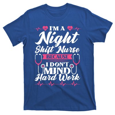 Im A Night Shift Nurse Gift T-Shirt