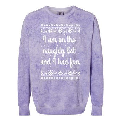 I Am On The Naughty List Funny Ugly Christmas Holiday Santa Colorblast Crewneck Sweatshirt