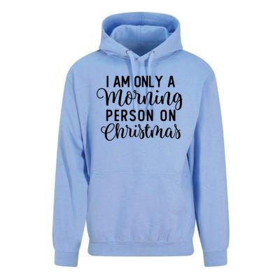 I Am Only A Morning Person On Christmas Xmas Holiday Santa Meaningful Gift Unisex Surf Hoodie