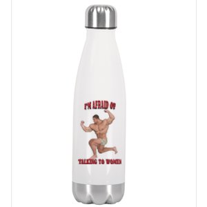 IM Afraid Of Talking To Women Stainless Steel Insulated Water Bottle