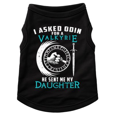 I Asked Odin For A Valkyrie He Sent Me My Daughter Viking Doggie Tank