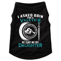 I Asked Odin For A Valkyrie He Sent Me My Daughter Viking Doggie Tank