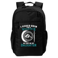 I Asked Odin For A Valkyrie He Sent Me My Daughter Viking Backpack