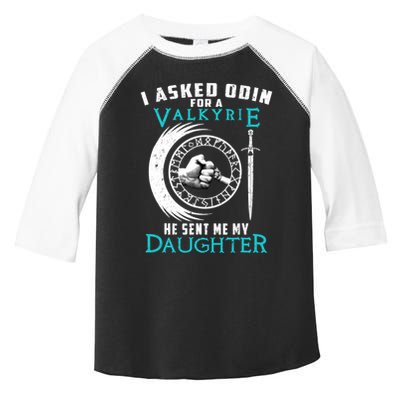 I Asked Odin For A Valkyrie He Sent Me My Daughter Viking Toddler Fine Jersey T-Shirt