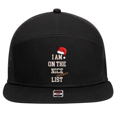 I Am On The Nice Naughty List Funny Santa Hat Xmas 7 Panel Mesh Trucker Snapback Hat