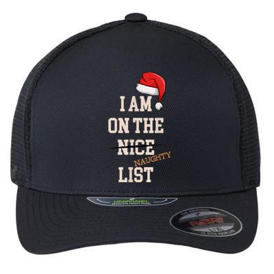 I Am On The Nice Naughty List Funny Santa Hat Xmas Flexfit Unipanel Trucker Cap