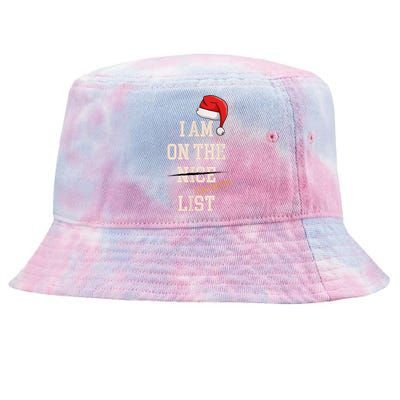 I Am On The Nice Naughty List Funny Santa Hat Xmas Tie-Dyed Bucket Hat