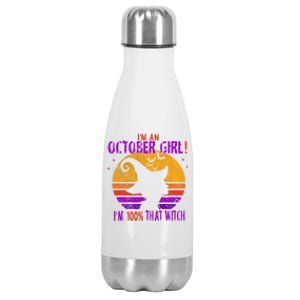 Im An October Im 100% That Witch Meaningful Gift Stainless Steel Insulated Water Bottle