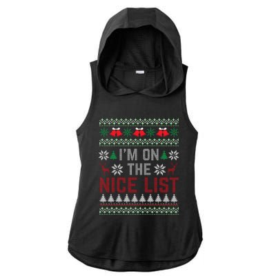 I Am On The Nice List Of Santa Christmas Ugly Sweater Graphic Ladies PosiCharge Tri-Blend Wicking Draft Hoodie Tank