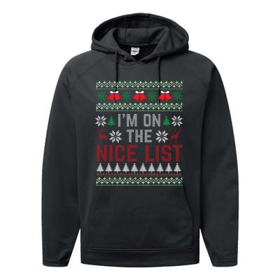 I Am On The Nice List Of Santa Christmas Ugly Sweater Graphic Performance Fleece Hoodie