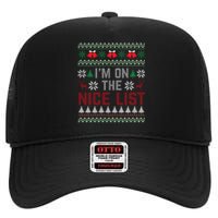 I Am On The Nice List Of Santa Christmas Ugly Sweater Graphic High Crown Mesh Back Trucker Hat