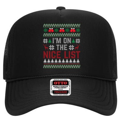 I Am On The Nice List Of Santa Christmas Ugly Sweater Graphic High Crown Mesh Back Trucker Hat