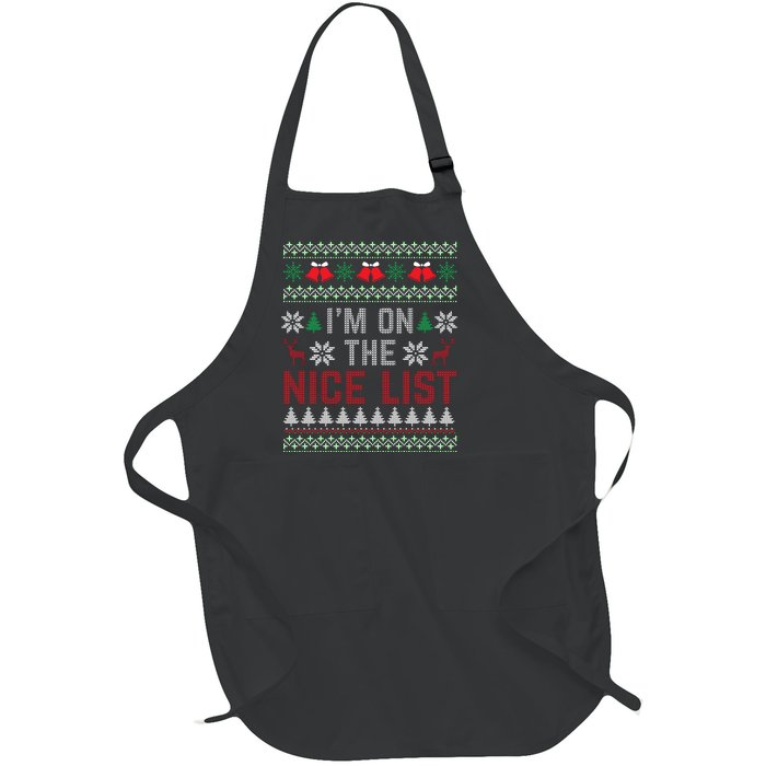 I Am On The Nice List Of Santa Christmas Ugly Sweater Graphic Full-Length Apron With Pockets