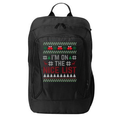 I Am On The Nice List Of Santa Christmas Ugly Sweater Graphic City Backpack