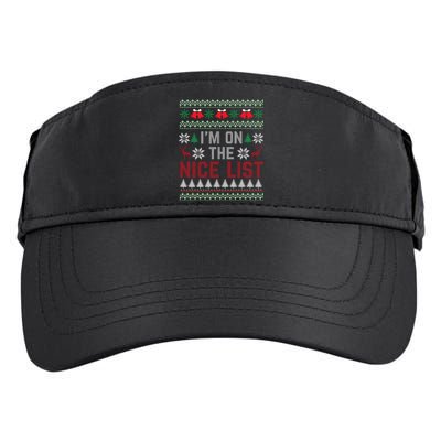 I Am On The Nice List Of Santa Christmas Ugly Sweater Graphic Adult Drive Performance Visor