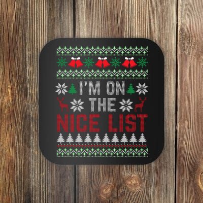 I Am On The Nice List Of Santa Christmas Ugly Sweater Graphic Coaster