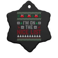 I Am On The Nice List Of Santa Christmas Ugly Sweater Graphic Ceramic Star Ornament