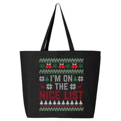 I Am On The Nice List Of Santa Christmas Ugly Sweater Graphic 25L Jumbo Tote