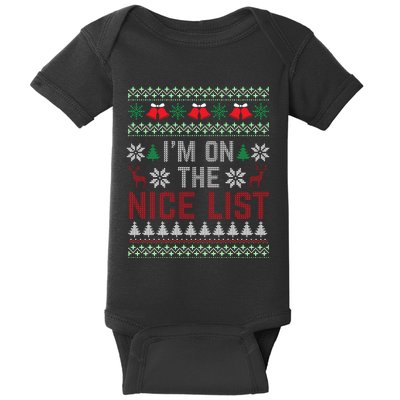 I Am On The Nice List Of Santa Christmas Ugly Sweater Graphic Baby Bodysuit