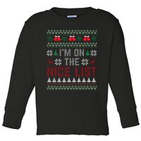 I Am On The Nice List Of Santa Christmas Ugly Sweater Graphic Toddler Long Sleeve Shirt