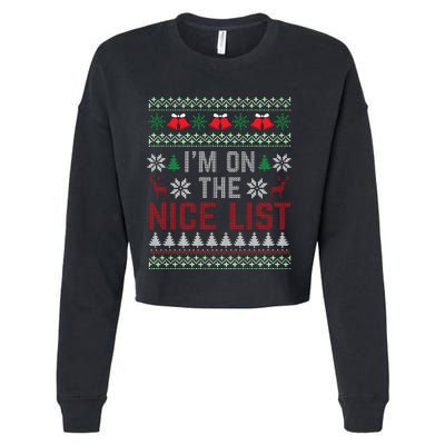 I Am On The Nice List Of Santa Christmas Ugly Sweater Graphic Cropped Pullover Crew