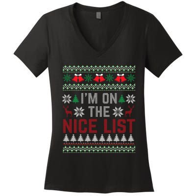 I Am On The Nice List Of Santa Christmas Ugly Sweater Graphic Women's V-Neck T-Shirt