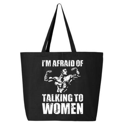 Im Afraid Of Talking To Women Satirical Workout 25L Jumbo Tote