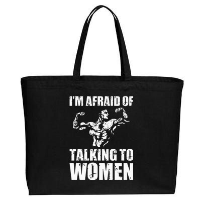 Im Afraid Of Talking To Women Satirical Workout Cotton Canvas Jumbo Tote