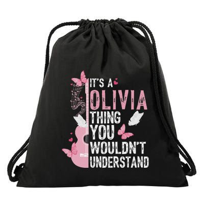 ItS A Olivia Thing You WouldnT Understand Drawstring Bag