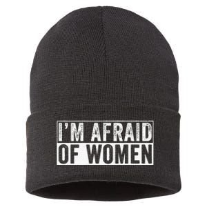 IM Afraid Of Women Funny IM Afraid Of Talking Sustainable Knit Beanie