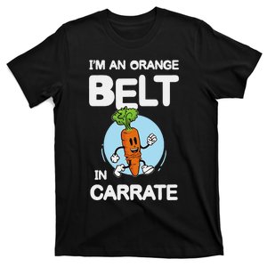 IM An Orange Belt In Carrate For A Vegans And Vegetarians T-Shirt