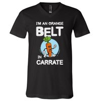 IM An Orange Belt In Carrate For A Vegans And Vegetarians V-Neck T-Shirt