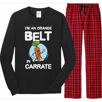 IM An Orange Belt In Carrate For A Vegans And Vegetarians Long Sleeve Pajama Set