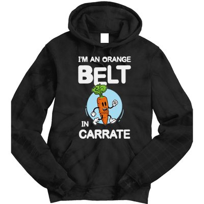 IM An Orange Belt In Carrate For A Vegans And Vegetarians Tie Dye Hoodie