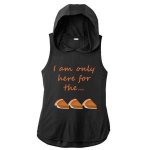 I Am Only Here For The Pumpkin Pie! Thanksgiving Funny Funny Gift Ladies PosiCharge Tri-Blend Wicking Draft Hoodie Tank