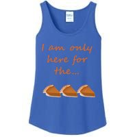 I Am Only Here For The Pumpkin Pie! Thanksgiving Funny Funny Gift Ladies Essential Tank