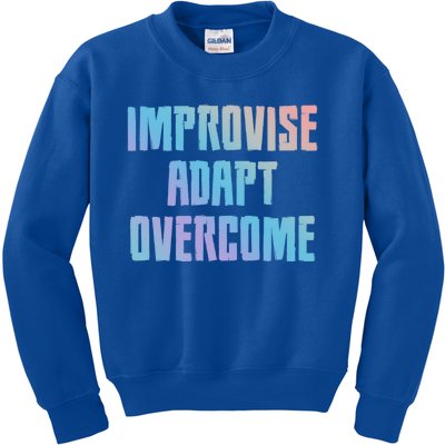 Improvise Adapt Overcome Military Funny Meme Gift Kids Sweatshirt