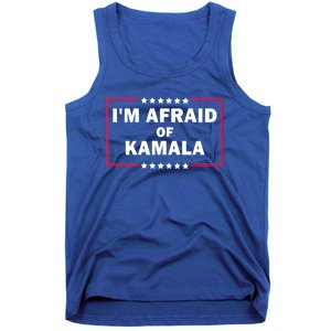 IM Afraid Of Kamala Funny Gift Tank Top