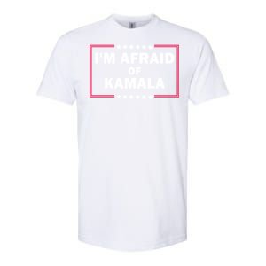 IM Afraid Of Kamala Funny Gift Softstyle CVC T-Shirt