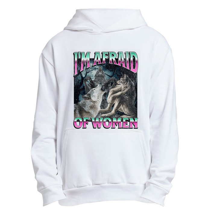 IM Afraid Of Women Funny Werewolf Wolf Meme Urban Pullover Hoodie