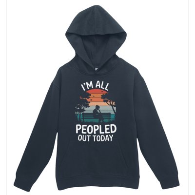 IM All Peopled Out Today Urban Pullover Hoodie