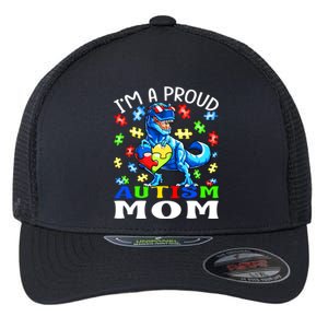 I'm A Proud Autism Mom Dinosaur Meaningful Gift Flexfit Unipanel Trucker Cap