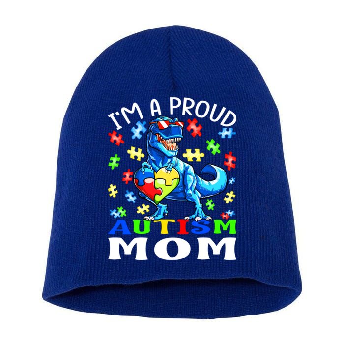 I'm A Proud Autism Mom Dinosaur Meaningful Gift Short Acrylic Beanie