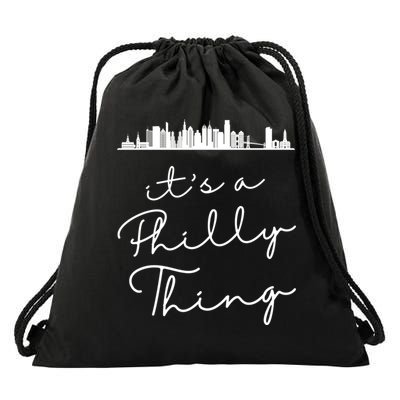 It's A Philly Thing Its A Philly Thing Philadelphia Football Drawstring Bag