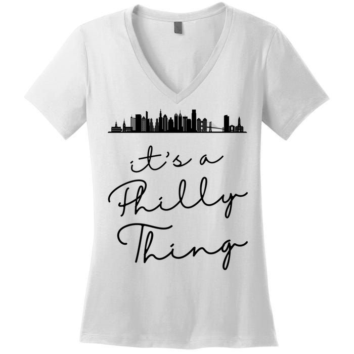 It's A Philly Thing Its A Philly Thing Philadelphia Football Women's V-Neck T-Shirt