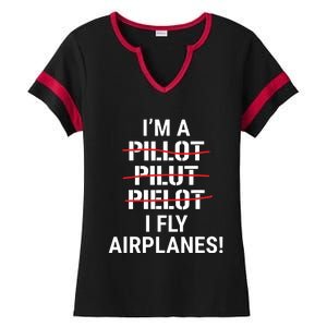 Im A Pilot I Fly Airplanes Funny Aviation Grammar Ladies Halftime Notch Neck Tee